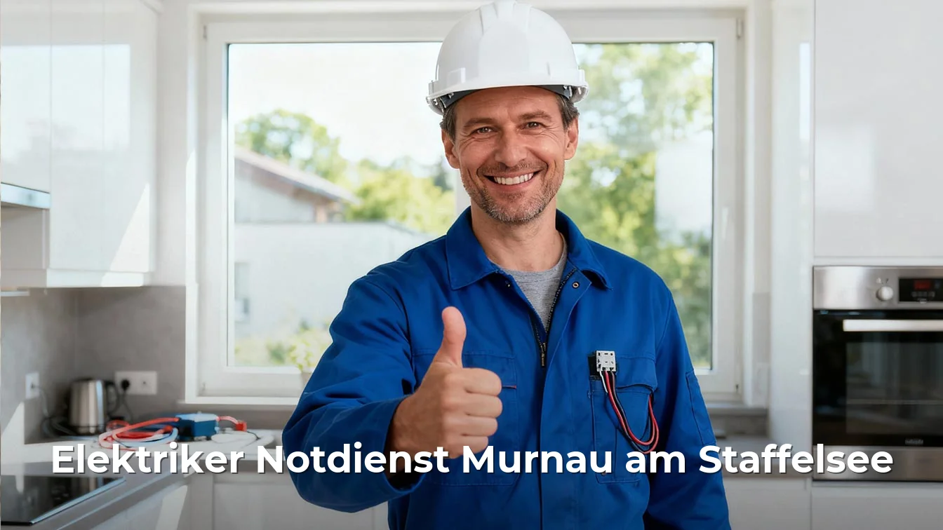 Qualifizierter Elektriker-Notdienst – Murnau am Staffelsee